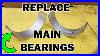 How-To-Replace-Engine-Main-Bearings-01-gl